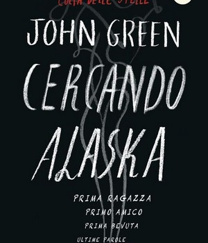 Cercando Alaska, John Green, Bur Rizzoli, 13,50 €